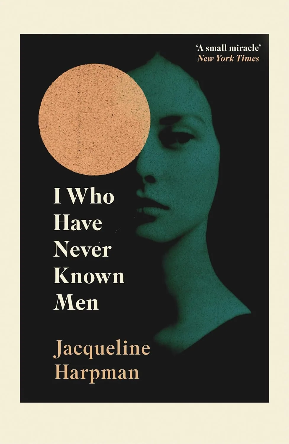 I Who Have Never Known Men - Cover 1